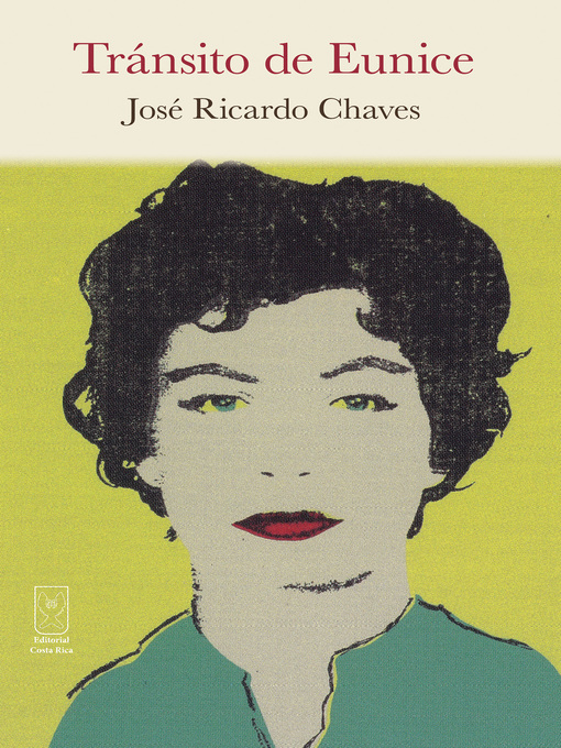 Title details for Tránsito de Eunice by José Ricardo Chaves - Available